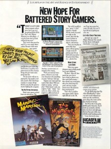 Lucasfilm Games's Maniac Mansion advertisements took aim at "most story game designers" who "seem to think people love to get clobbered." Here's looking at you, Sierra.